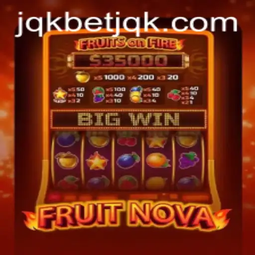 The Exciting World of FruitNova by jqkbet