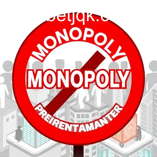 Exploring the Concept of Monopoly: A Deep Dive into jqkbet